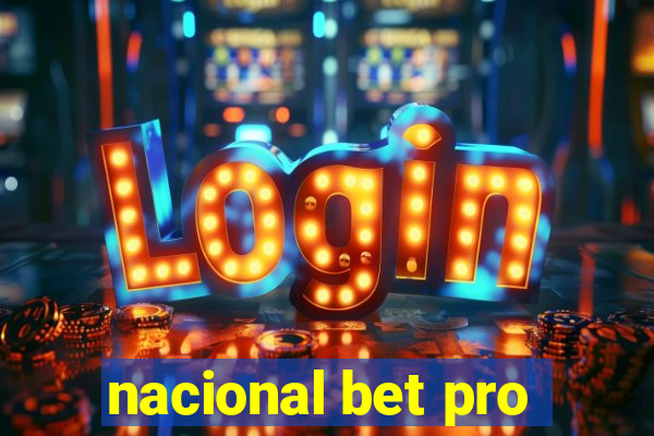 nacional bet pro